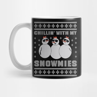 Chillin with my Snowmies Mug